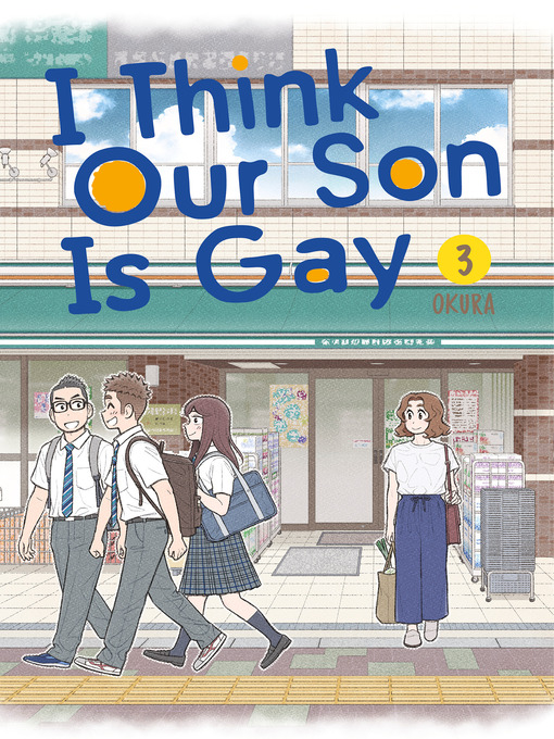 Title details for I Think Our Son Is Gay 03 by Okura - Available
